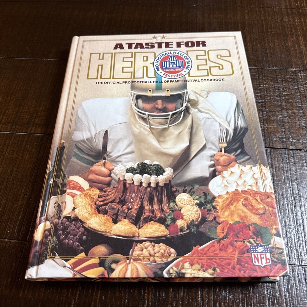 A Taste For Heroes - Pro Football Hall of Fame Festival Cookbook - 1st Ed (1990)